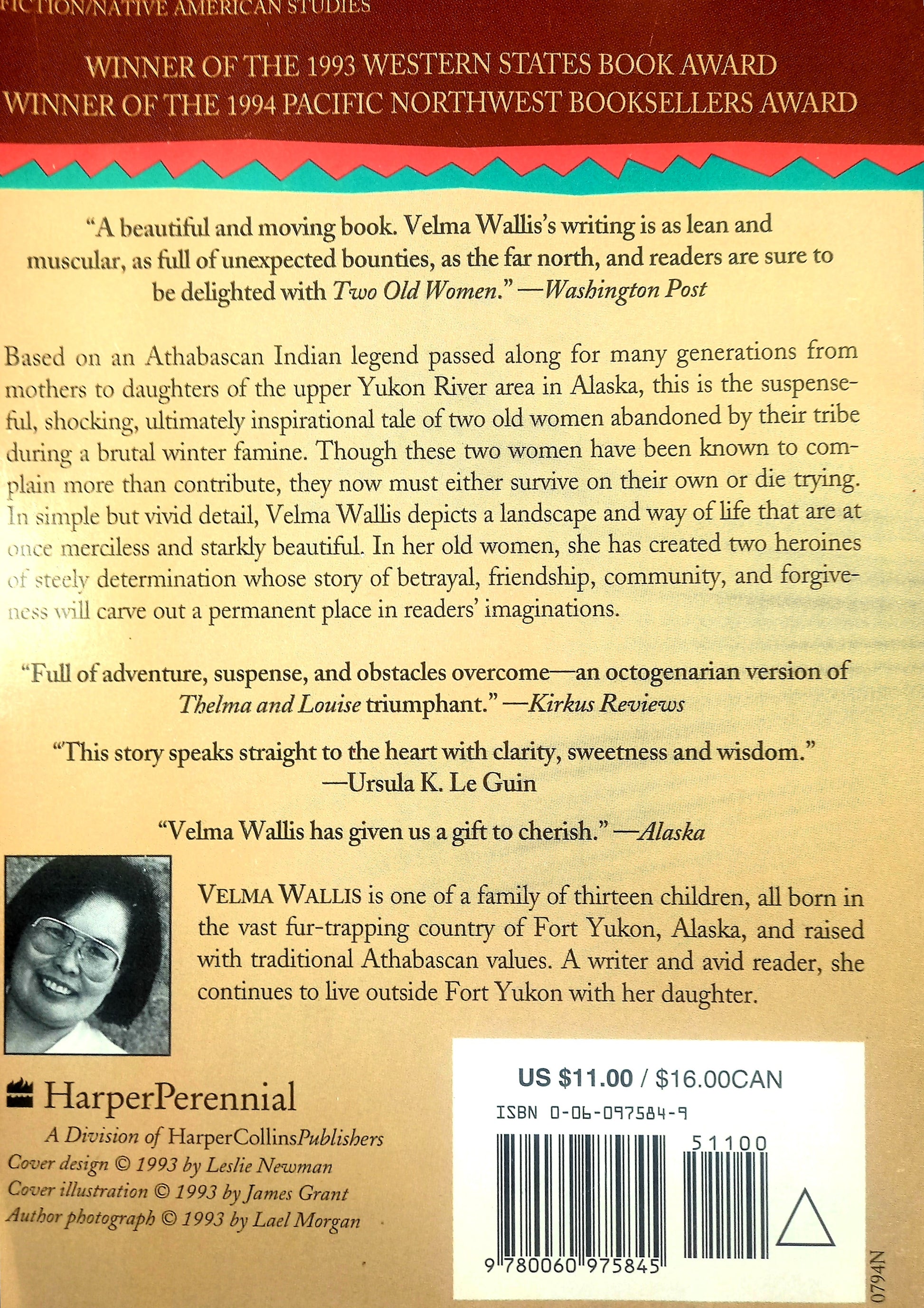 Two Old Women: An Alaska Legend of Betrayal, Courage and Survival by Velma Wallis