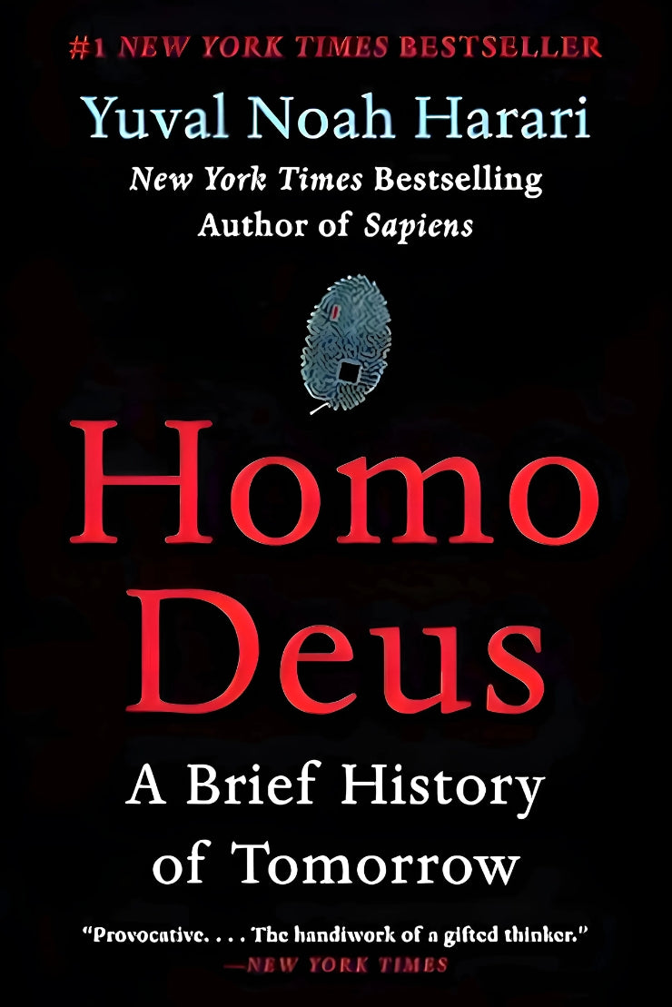 This image features the cover of "Homo Deus: A Brief History of Tomorrow" by Yuval Noah Harari. The cover is predominantly dark with bold red and white text that highlights the title and the author's name.