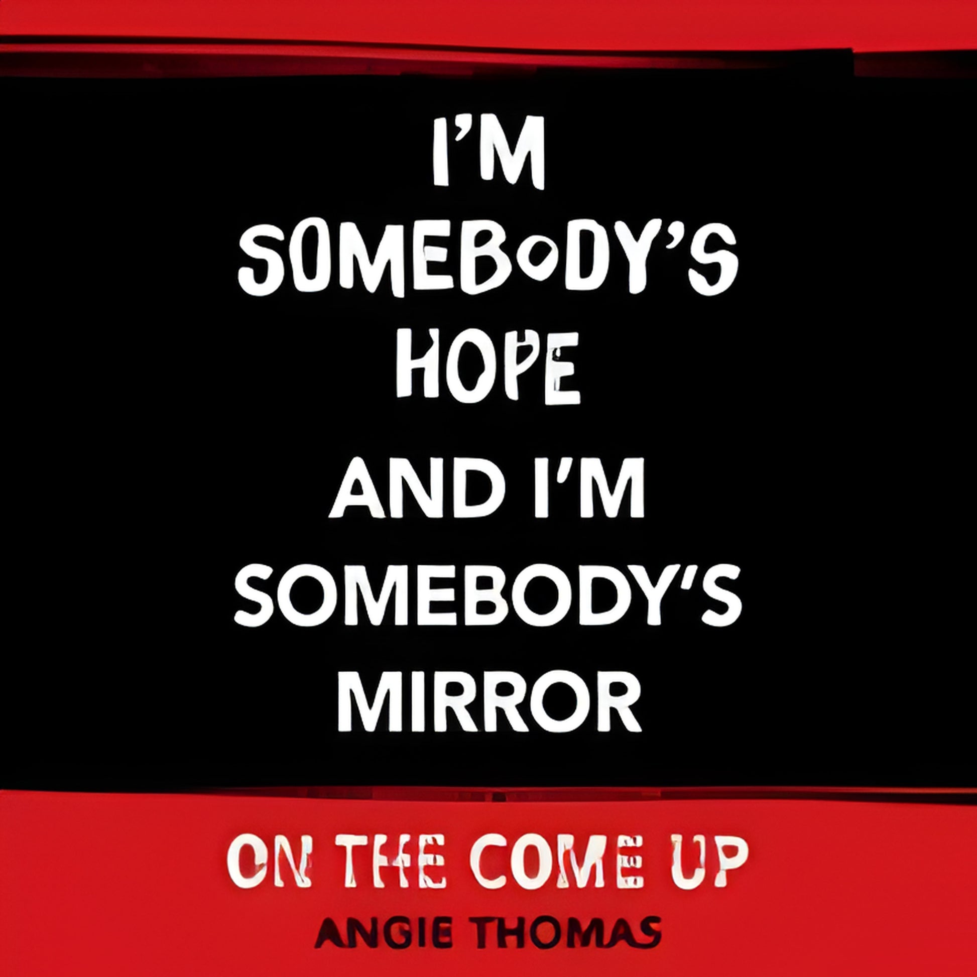 On the Come Up by Angie Thomas