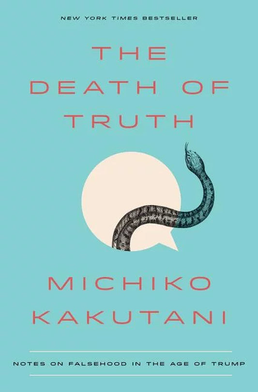 The Death of Truth by Michiko Kakutani || Best Books in Non-Fiction