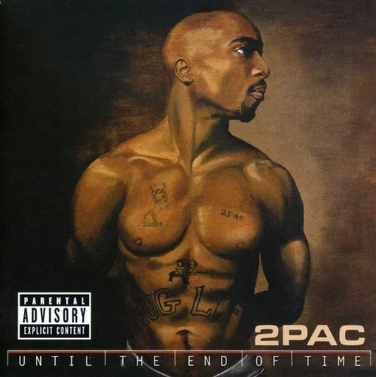 2Pac â€“ Until The End Of Time