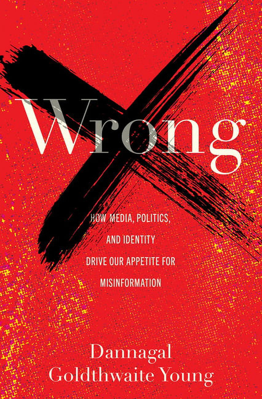 Wrong by Dannagal Goldthwaite Young || Bestselling Social-Psychology