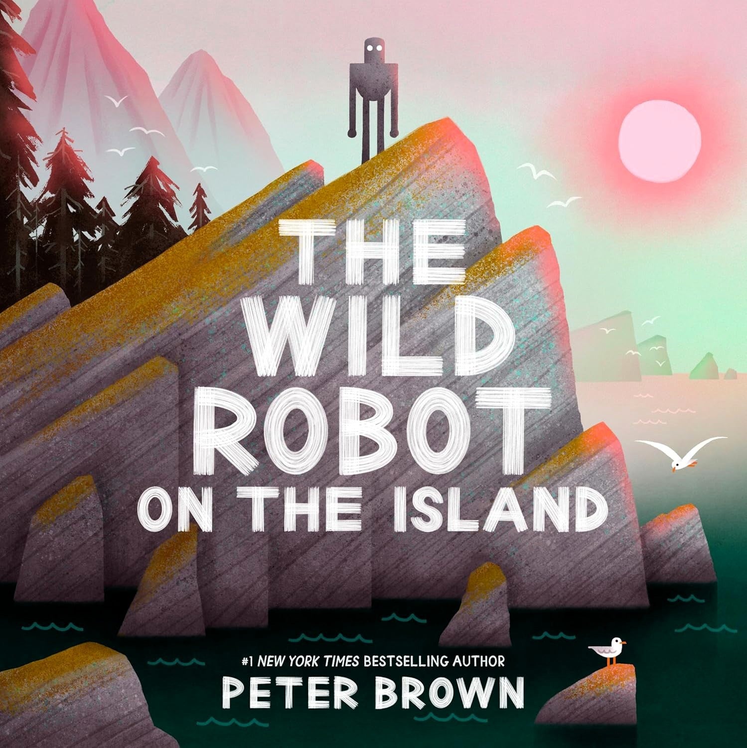 Front cover of The Wild Robot on the Island illustrated picture book adaptation by Peter Brown — colorful illustrated scene from the Wild Robot series.