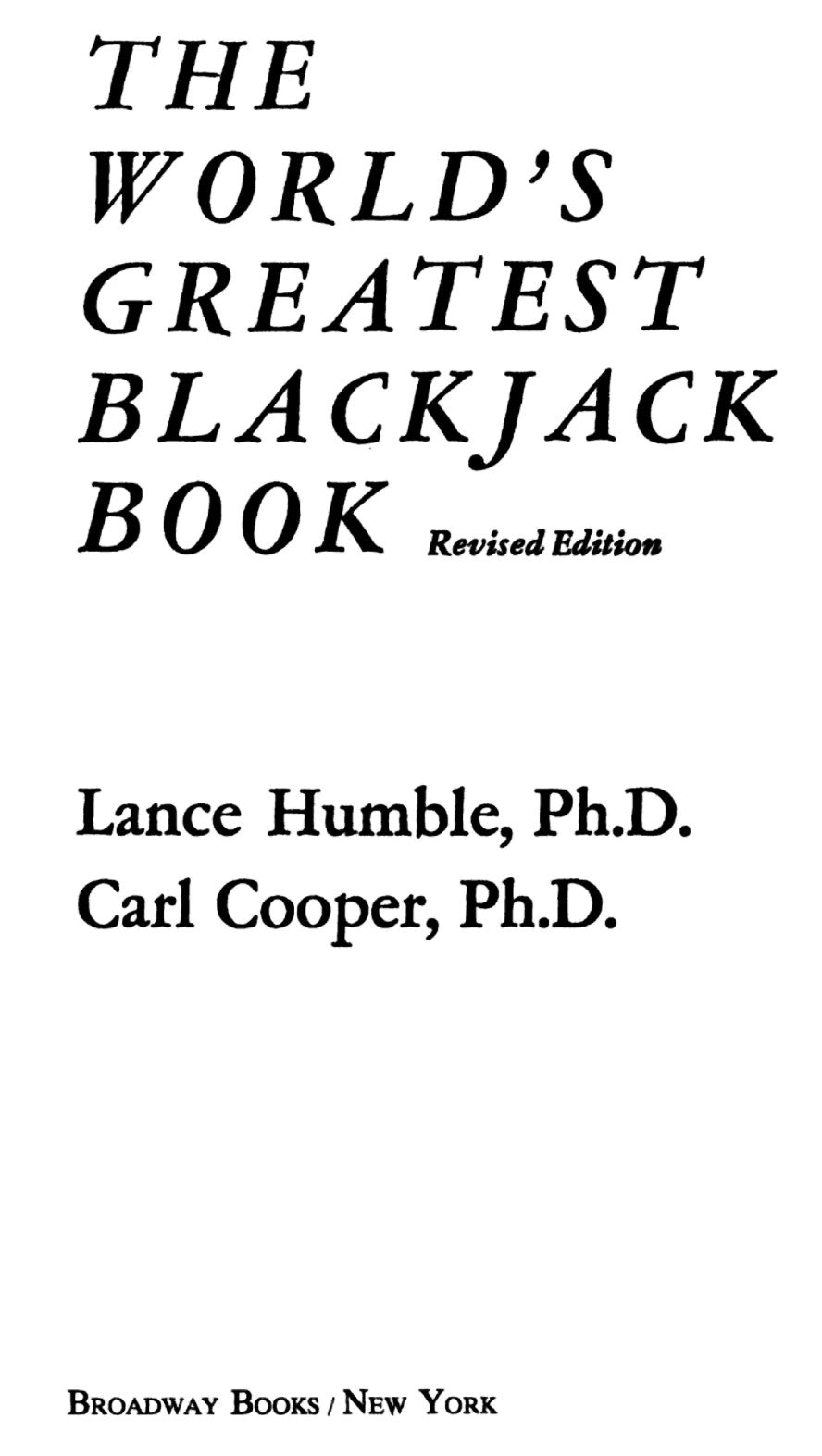 The World's Greatest Blackjack Book: Revised Edition by Lance Humble & Carl Cooper Title Page