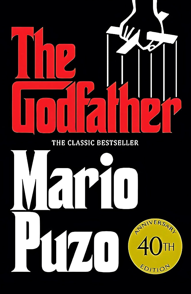 Mario Puzo's iconic novels of The Godfather Trilogy: The Godfather, The Last Don, The Sicilian