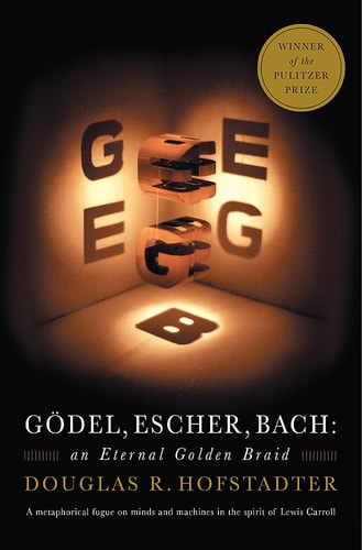Cover of the book 'GODEL ESCHER BACH : ETERNAL GOLDEN BRAID' by Douglas Hofstadter, featuring illuminated letters arranged in the title sequence on a dark background.