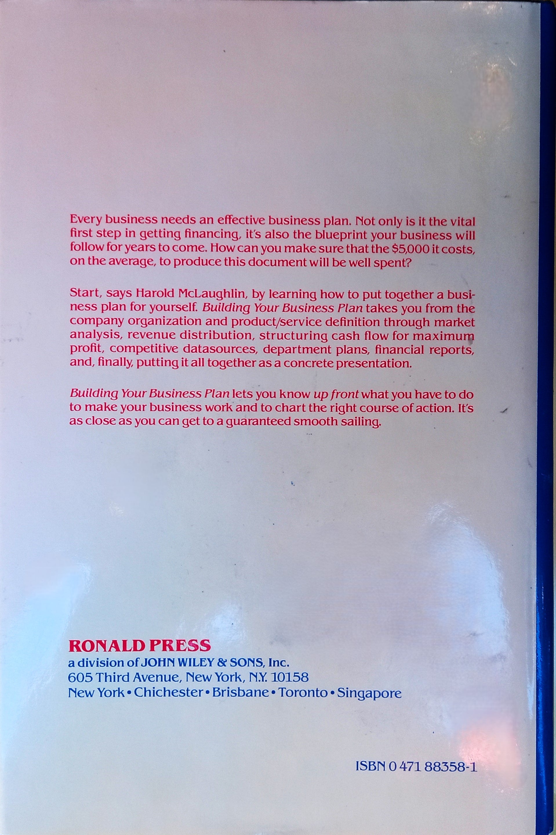 Book back cover of the book 'Building Your Business Plan' by Harold J. McLaughlin, featuring the title, author, synopsis, publisher and ISBN-10 number (0471883581 or 0 471 88358-1). 