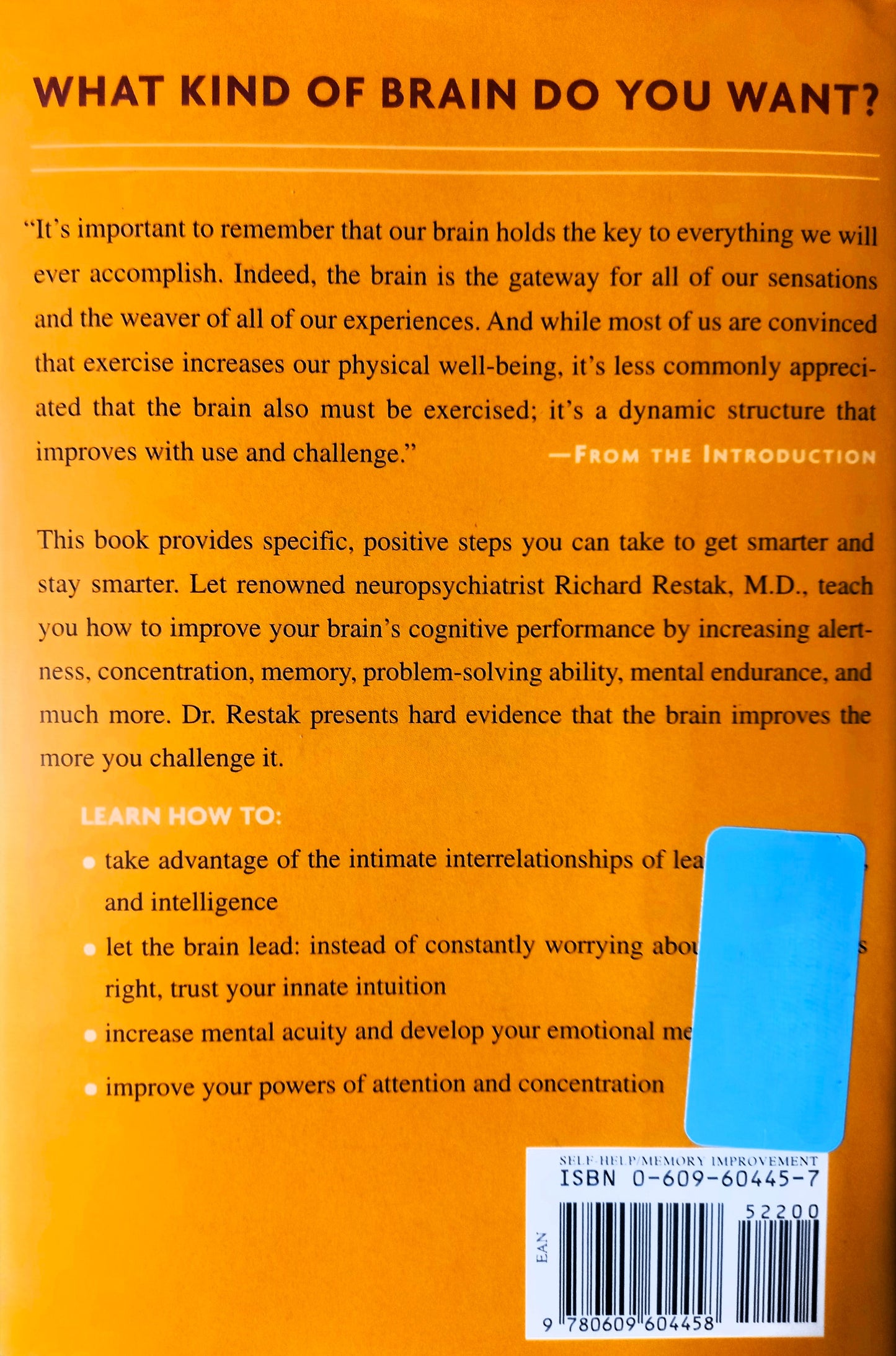 Book back cover of 'Mozart's Brain and the Fighter Pilot' featuring accolades and praise of the book by Richard Restak, M.D. along with barcode, ISBN, and a short outline with book synopsis. 