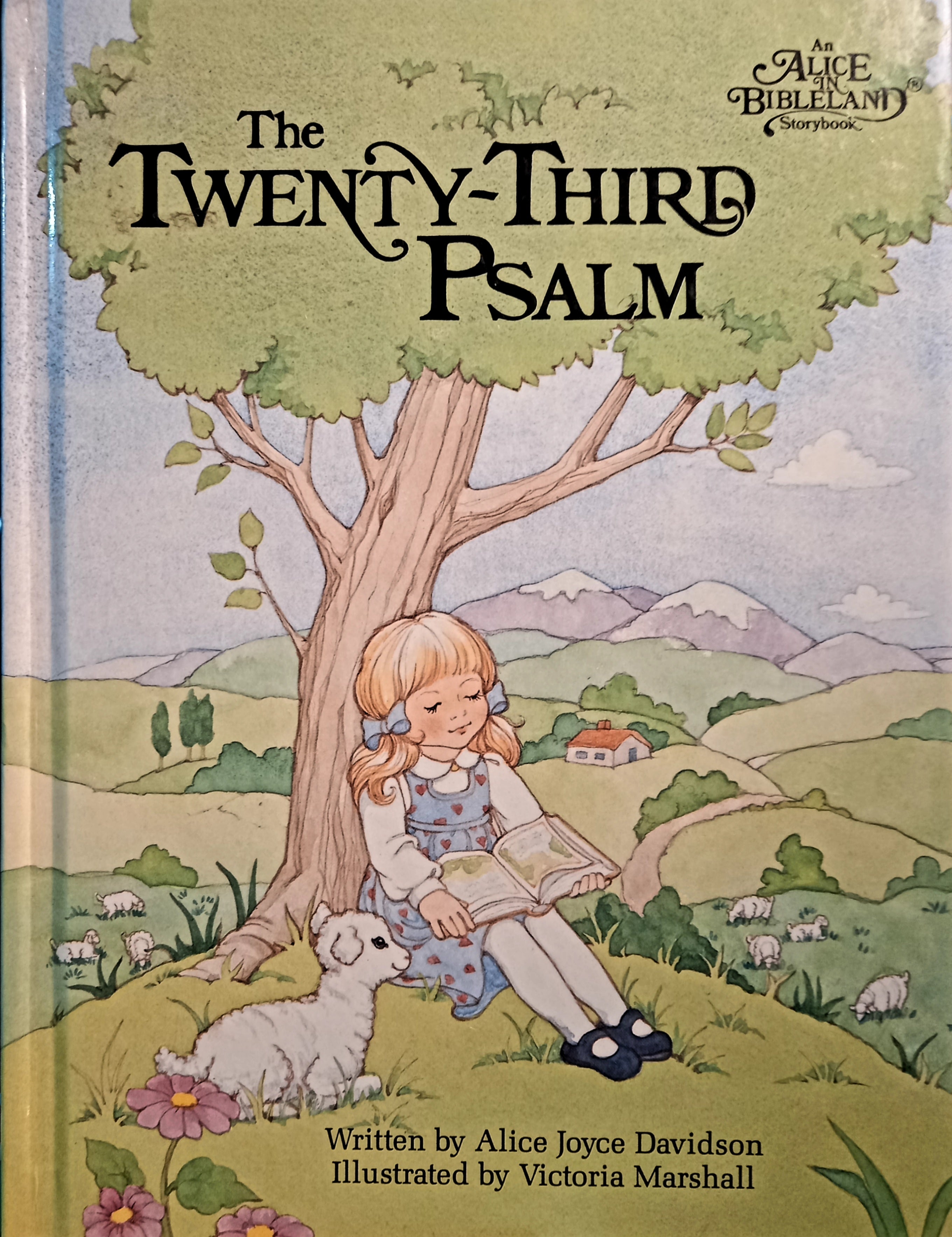 The TwentyThird Psalm An Alice in BibleLand Book 9780837818405