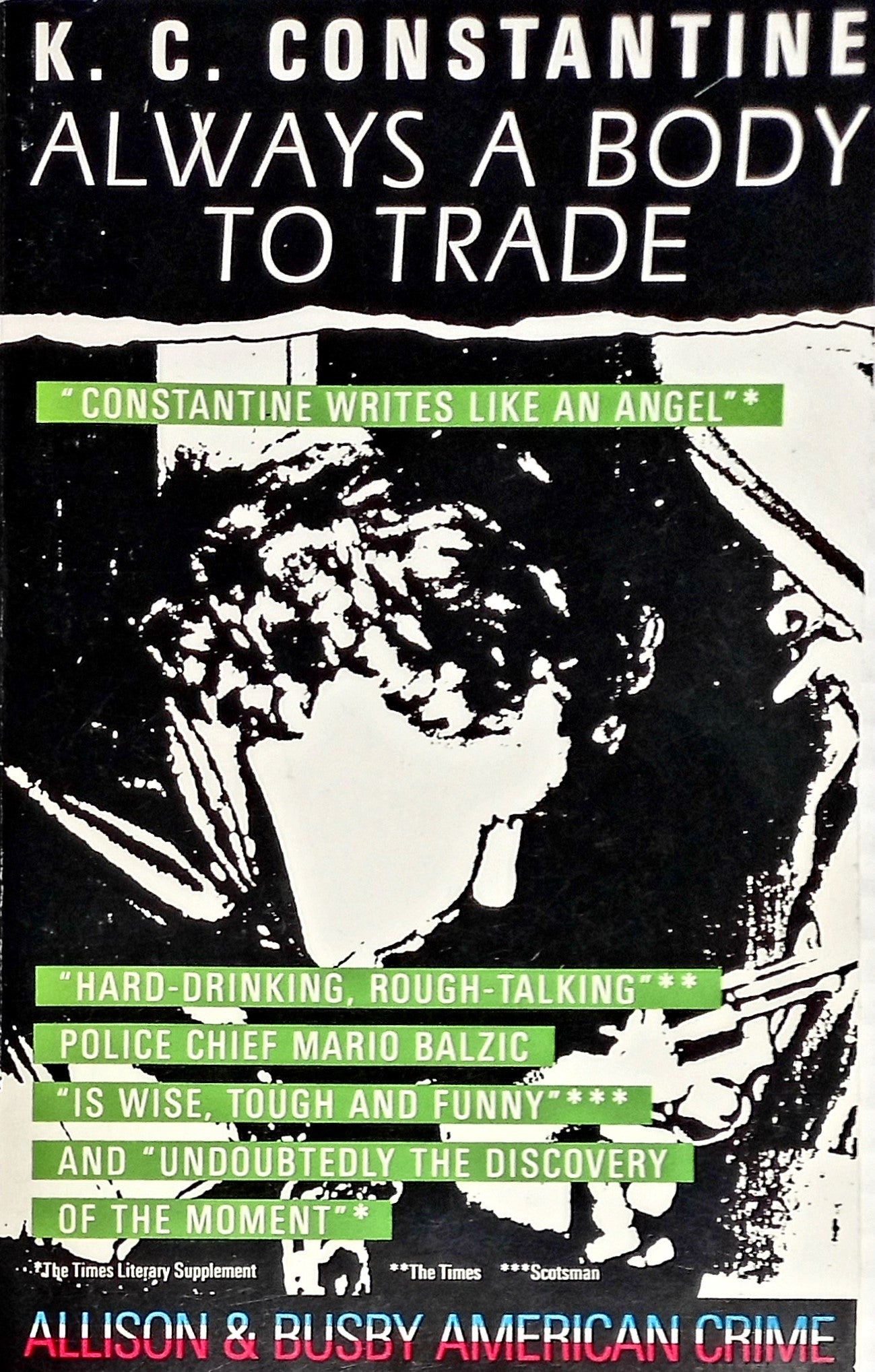 Always a Body to Trade by K.C. Constantine