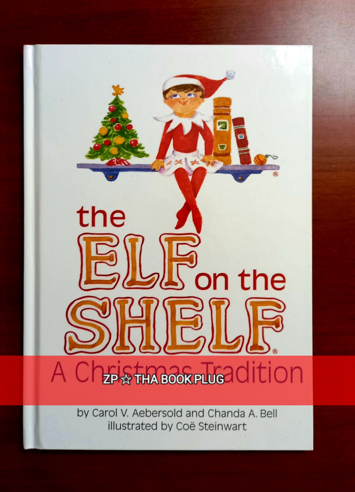 The Elf On The Shelf by Carol V. Aebersold