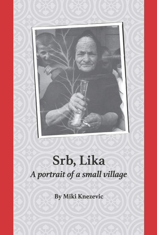 Srb, Lika: a Portrait of a Small Village