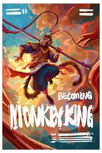 Becoming Monkey King by Shouhua Qi