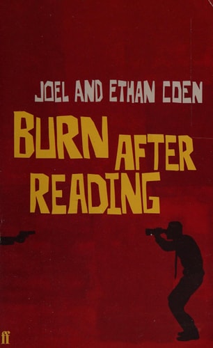 Burn After Reading: A Screenplay | Joel Coen & Ethan Coen
