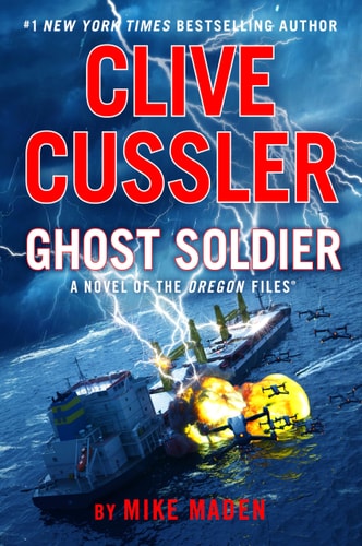 Clive Cussler: Ghost Soldier by Mike Maden