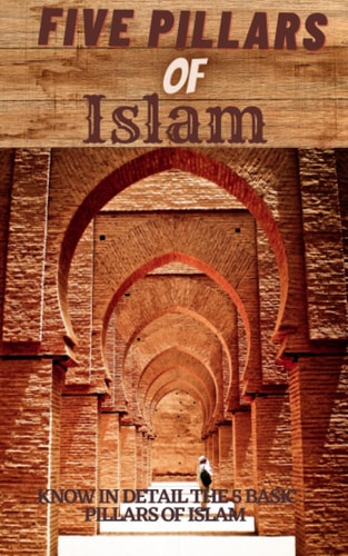 Book cover titled 'Five Pillars of Islam' with a mosque archway in the background.
