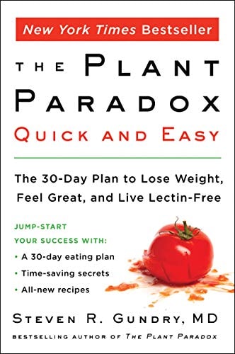 The Plant Paradox Quick and Easy by Steven R. Gundry