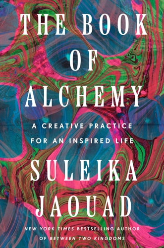 The Book of Alchemy by Suleika Jaouad