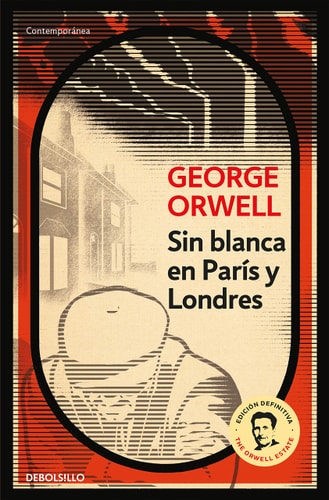 Sin Blanca en Paris y Londres — Down and Out in Paris and London | George Orwell
