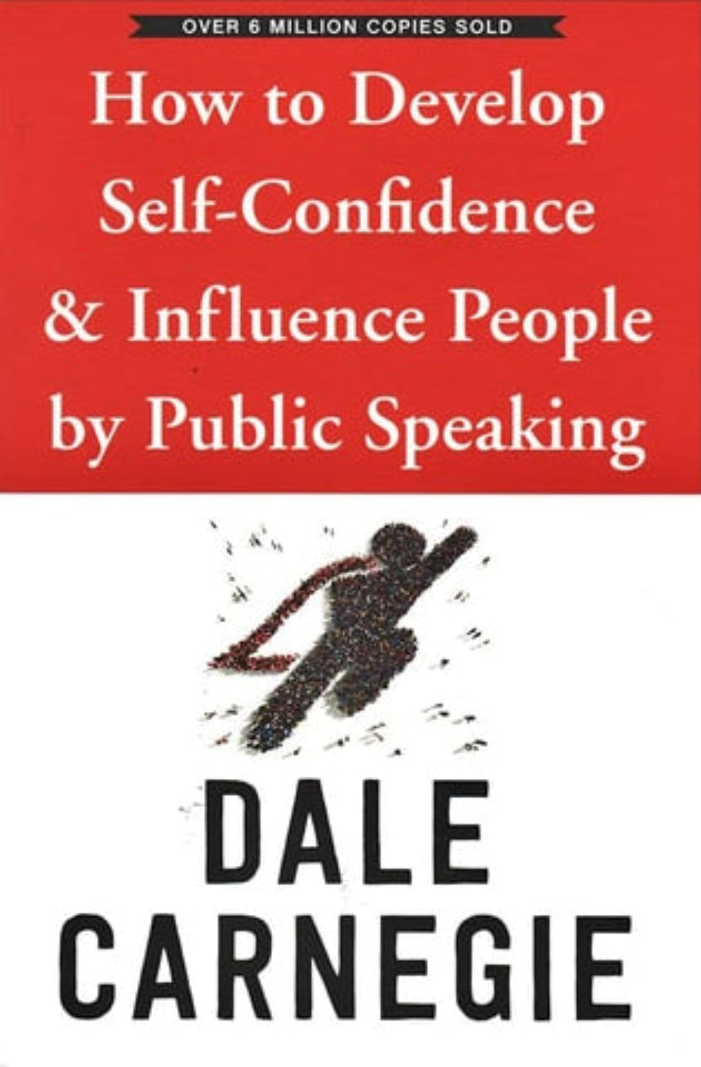 Book cover of 'How to Develop Self-Confidence & Influence People by Public Speaking' by Dale Carnegie with a red banner and silhouette of a person.