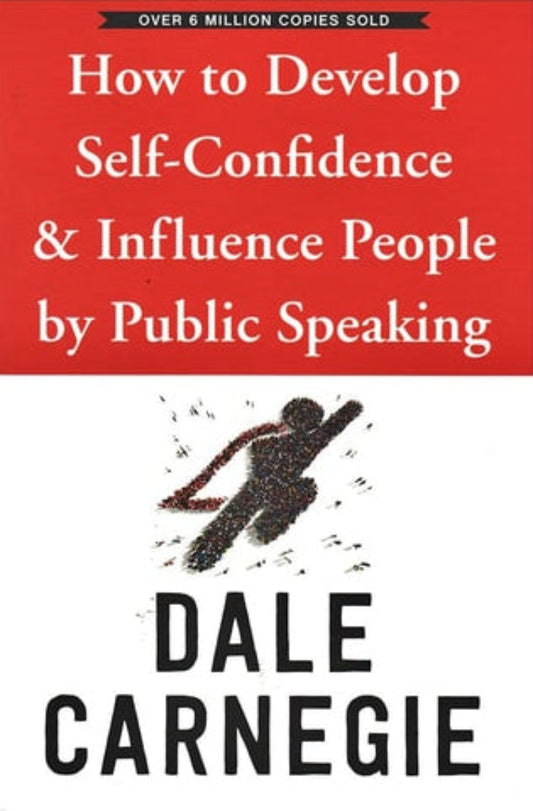 Book cover of 'How to Develop Self-Confidence & Influence People by Public Speaking' by Dale Carnegie with a red banner and silhouette of a person.