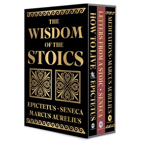 The Wisdom of the Stoics Boxed Set: Deluxe Hardbound Edition | Epictetus, Seneca & Marcus Aurelius