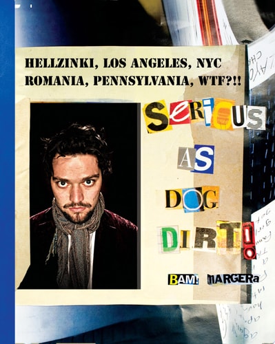 Book cover with a collage of text and a person's face, featuring the title 'Serious as Dog Dirt' by Bam Margera.