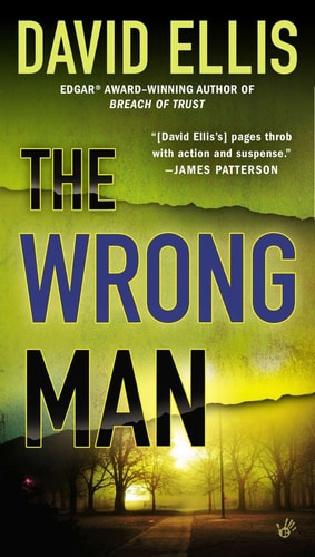 The Wrong Man: A Jason Kolarich Novel by David Ellis