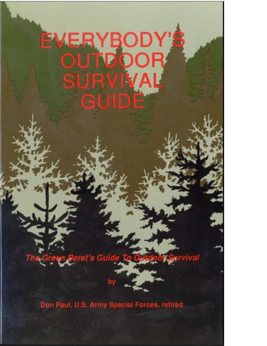 Everybody's Outdoor Survival Guide: The Green Beret Team Concept Inside Information