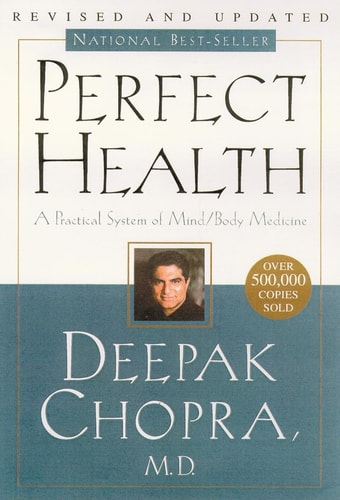 Perfect Health: Tenth-Anniversary [Revised Edition] by Deepak Chopra