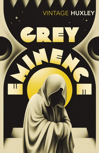Grey Eminence | Aldous Huxley
