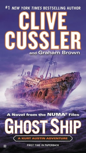 Ghost Ship [A Kurt Austin Adventure]: The NUMA Files | Clive Cussler & Graham Brown