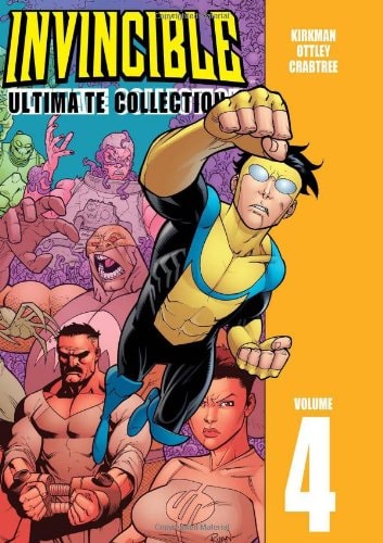 Invincible: The Ultimate Collection Volume 4 (Invincible Ultimate Collection, 4) | Robert Kirkman
