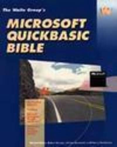 Waite Group's Microsoft QuickBASIC Bible by Mitchell Waite