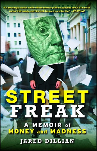 Street Freak by Jared Dillian