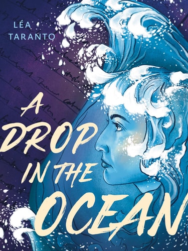 Book cover of 'A Drop in the Ocean' by Léa Taranto with a stylized illustration of a woman's face and flowing hair.