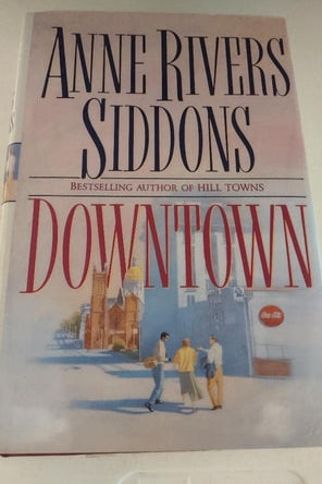 Book cover of 'Downtown' by Anne Rivers Siddons on a white background