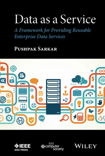 Book cover of 'Data as a Service' by Pushpak Sarkar with icons and text on a black and white background.
