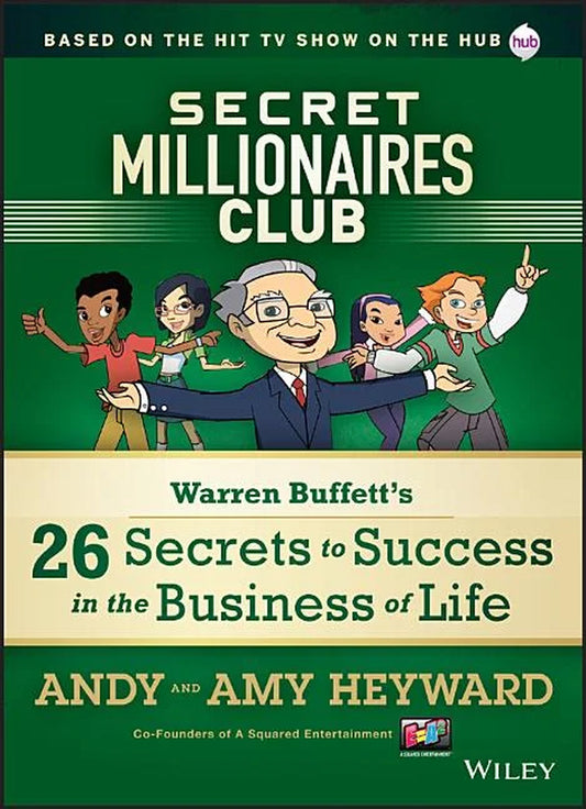 Secret Millionaires Club: Warren Buffett'S 26 Secrets to Success in the Business of Life, (Hardcover)