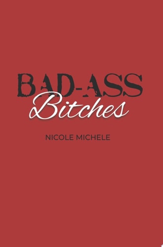 Book cover with 'BAD-ASS Bitches' text on a red background