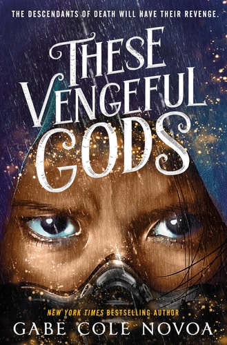 These Vengeful Gods | Gabe Cole Novoa