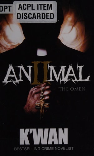 Animal 2 [The Animal Book Series]: The Omen | K'wan