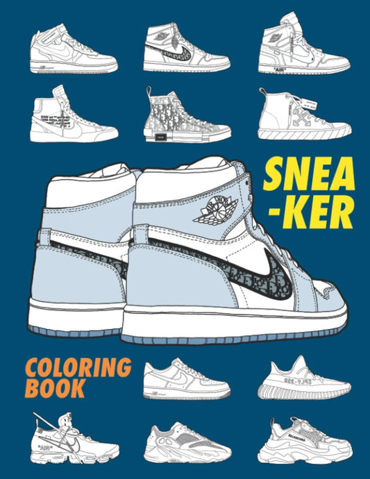 Sneaker Coloring Book: A Detailed Coloring Book for Adults & Sneaker Heads