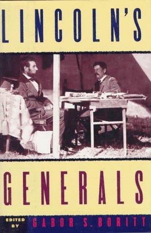 Lincoln's Generals: Gettysburg Civil War Institute Books | Gabor S. Boritt