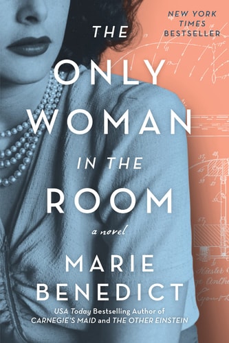 Book cover of 'The Only Woman in the Room' by Marie Benedict with a woman's face and architectural drawing.