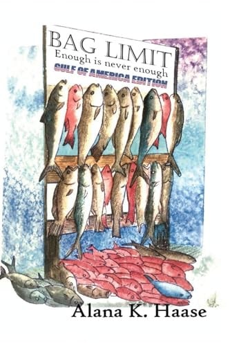 Book cover of 'Bag Limit' by Alana K. Haase with illustrations of fish and a sign.