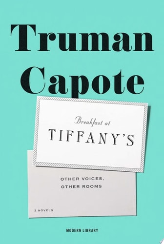 Book cover of 'Breakfast at Tiffany's' by Truman Capote with a teal background