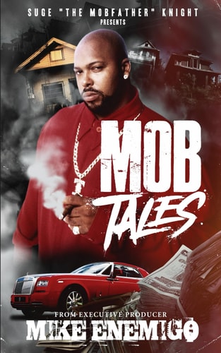 MOB TALES by Mike Enemigo, King Guru, Jovon Scott, Boss Mafi
