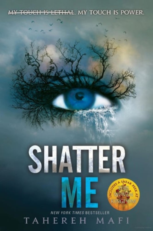 Book cover of 'Shatter Me' by Tahereh Mafi with an eye design and text.