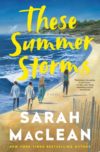 These Summer Storms: A Novel by Sarah MacLean